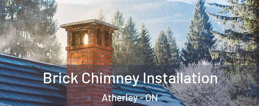 Brick Chimney Installation Atherley - ON