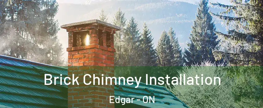 Brick Chimney Installation Edgar - ON