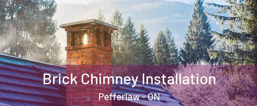  Brick Chimney Installation Pefferlaw - ON
