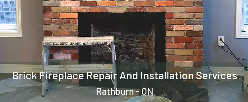  Brick Fireplace Repair And Installation Services Rathburn - ON