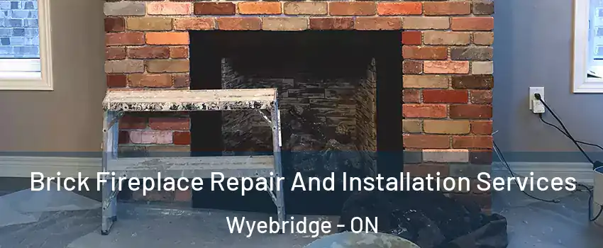  Brick Fireplace Repair And Installation Services Wyebridge - ON