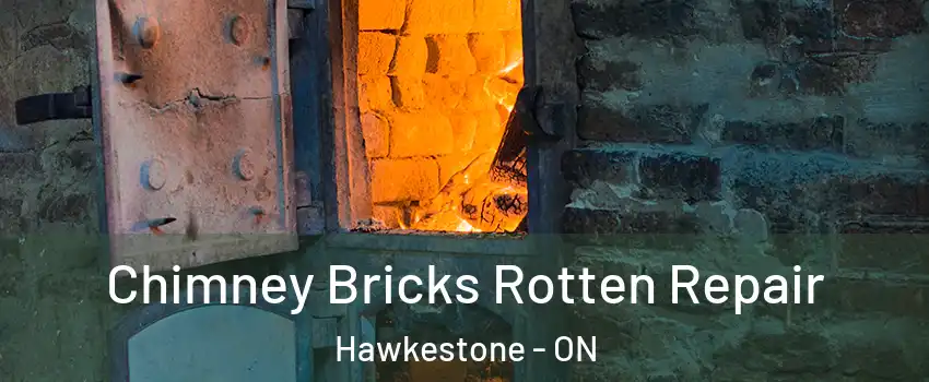  Chimney Bricks Rotten Repair Hawkestone - ON