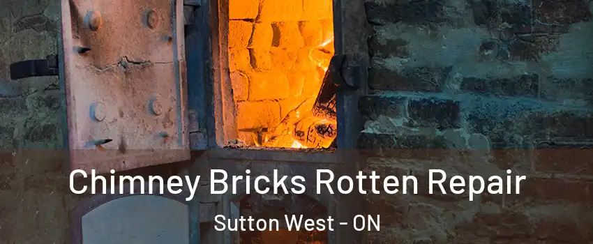 Chimney Bricks Rotten Repair Sutton West - ON