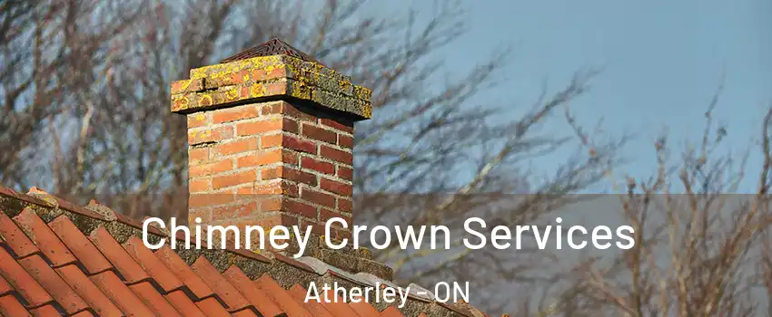 Chimney Crown Services Atherley - ON