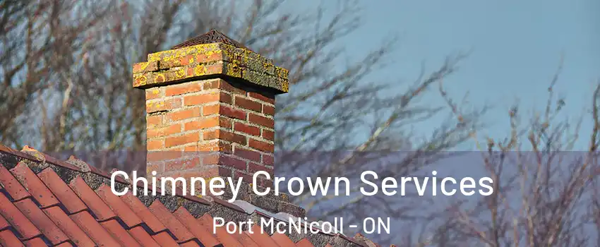  Chimney Crown Services Port McNicoll - ON