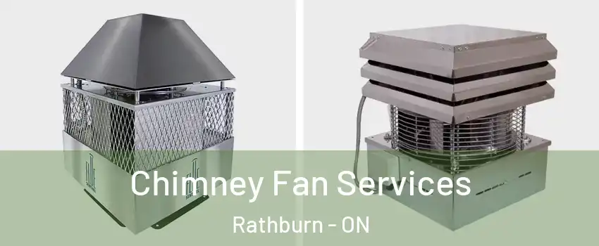  Chimney Fan Services Rathburn - ON