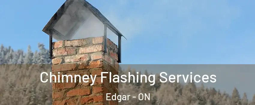 Chimney Flashing Services Edgar - ON