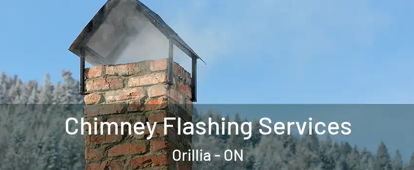  Chimney Flashing Services Orillia - ON
