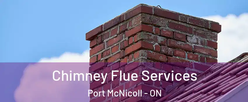  Chimney Flue Services Port McNicoll - ON