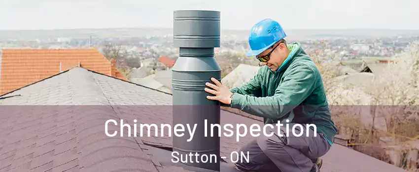  Chimney Inspection Sutton - ON
