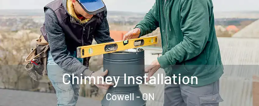 Chimney Installation Cowell - ON