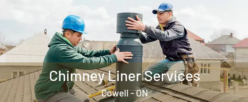  Chimney Liner Services Cowell - ON