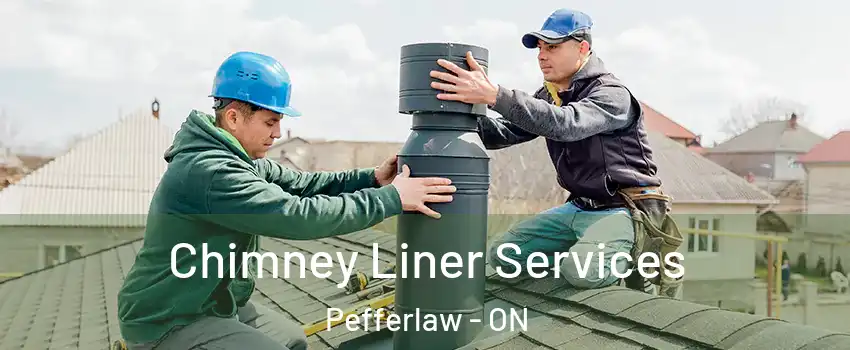  Chimney Liner Services Pefferlaw - ON