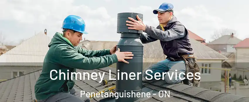  Chimney Liner Services Penetanguishene - ON