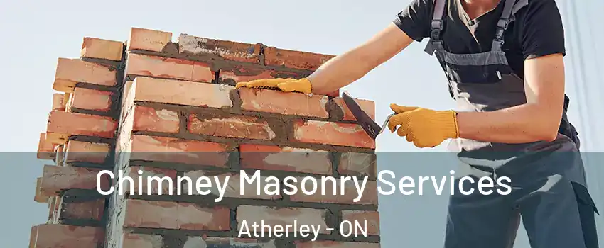 Chimney Masonry Services Atherley - ON