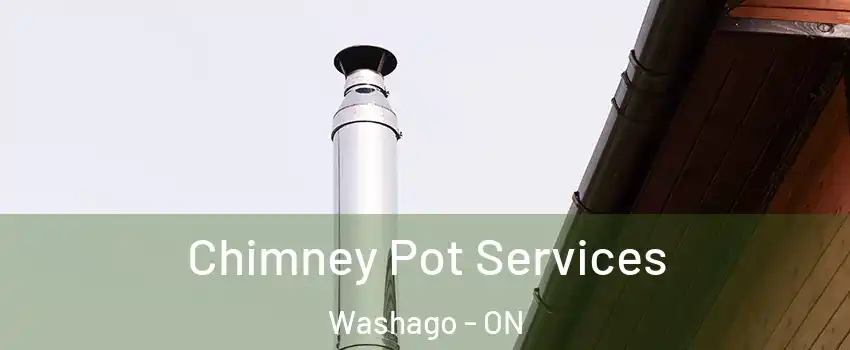  Chimney Pot Services Washago - ON
