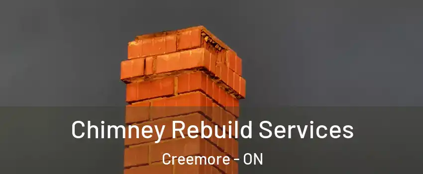  Chimney Rebuild Services Creemore - ON