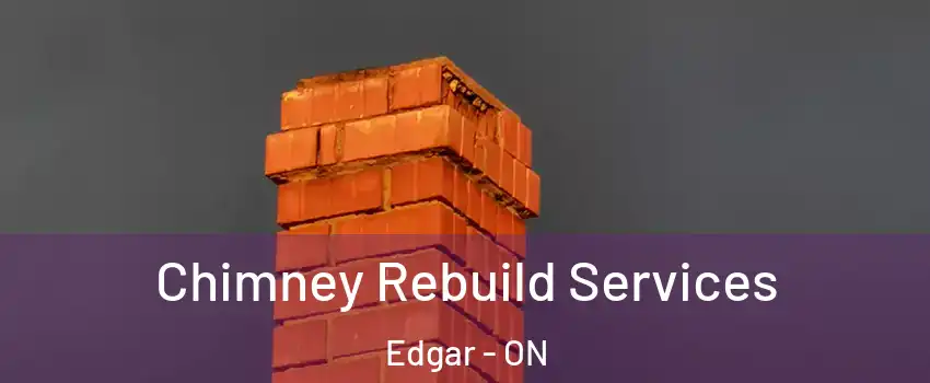 Chimney Rebuild Services Edgar - ON