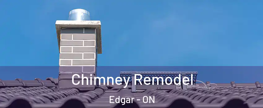 Chimney Remodel Edgar - ON
