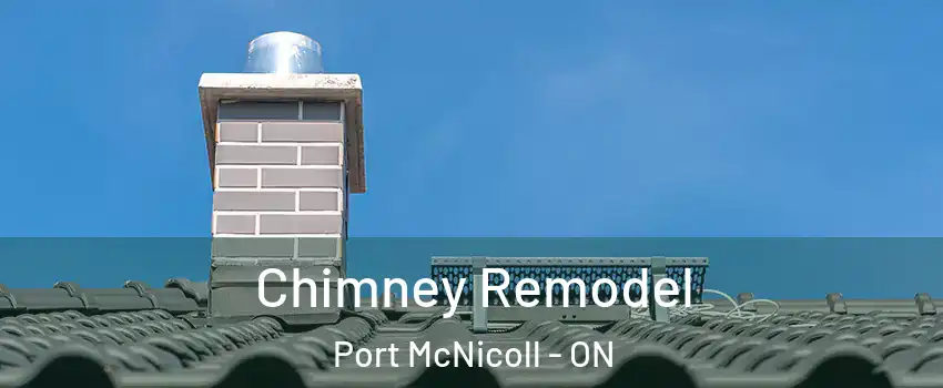  Chimney Remodel Port McNicoll - ON