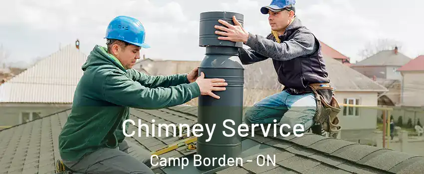Chimney Service Camp Borden - ON