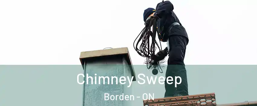  Chimney Sweep Borden - ON