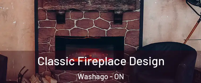  Classic Fireplace Design Washago - ON