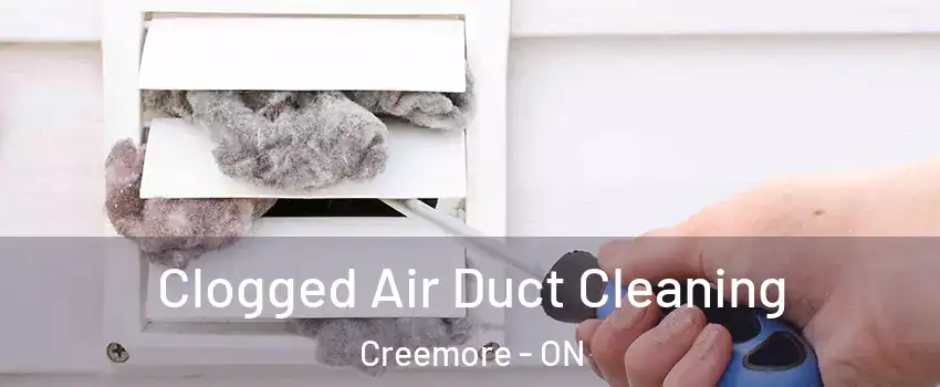  Clogged Air Duct Cleaning Creemore - ON