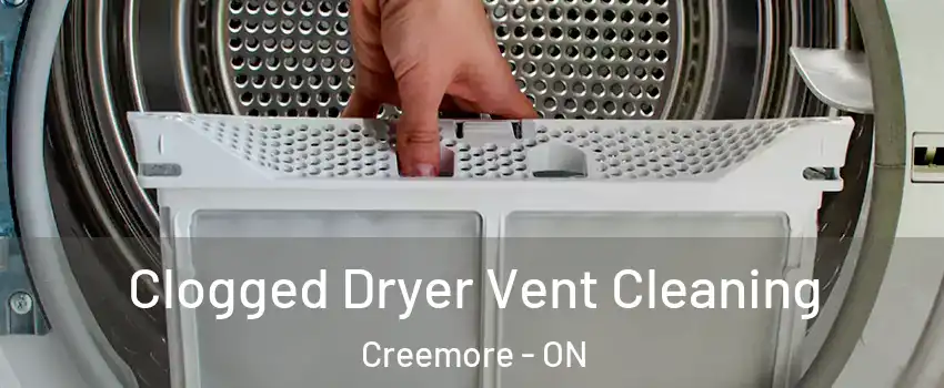  Clogged Dryer Vent Cleaning Creemore - ON