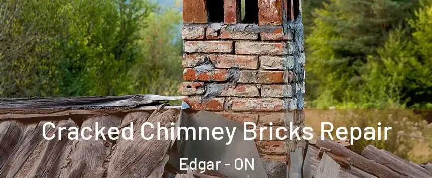  Cracked Chimney Bricks Repair Edgar - ON