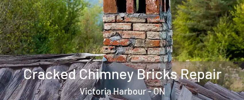  Cracked Chimney Bricks Repair Victoria Harbour - ON