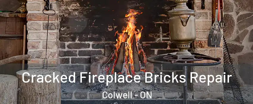  Cracked Fireplace Bricks Repair Colwell - ON