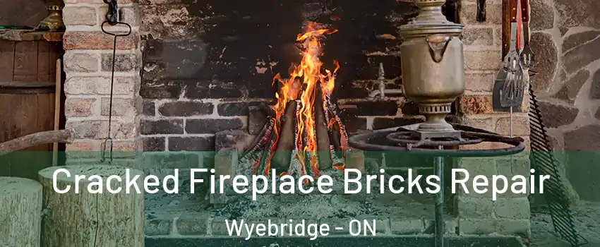  Cracked Fireplace Bricks Repair Wyebridge - ON
