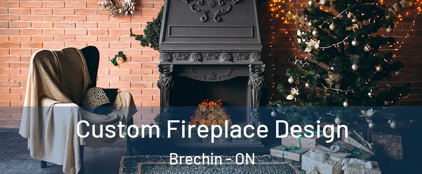  Custom Fireplace Design Brechin - ON