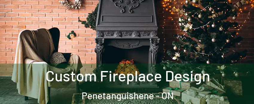  Custom Fireplace Design Penetanguishene - ON