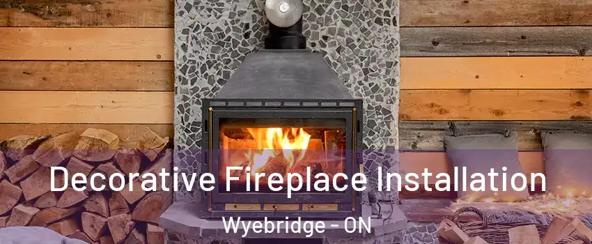  Decorative Fireplace Installation Wyebridge - ON