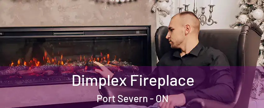 Dimplex Fireplace Port Severn - ON