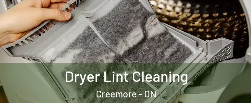  Dryer Lint Cleaning Creemore - ON