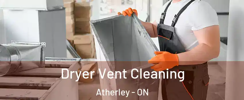 Dryer Vent Cleaning Atherley - ON