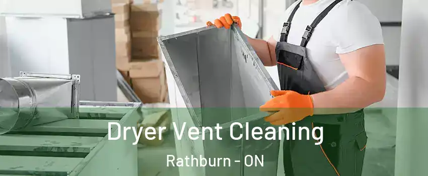  Dryer Vent Cleaning Rathburn - ON