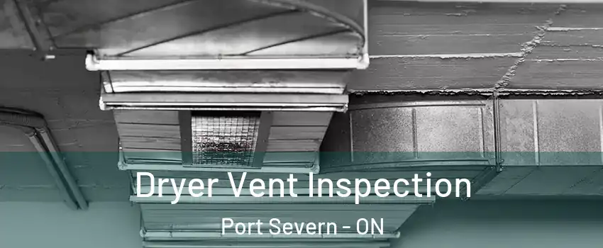  Dryer Vent Inspection Port Severn - ON