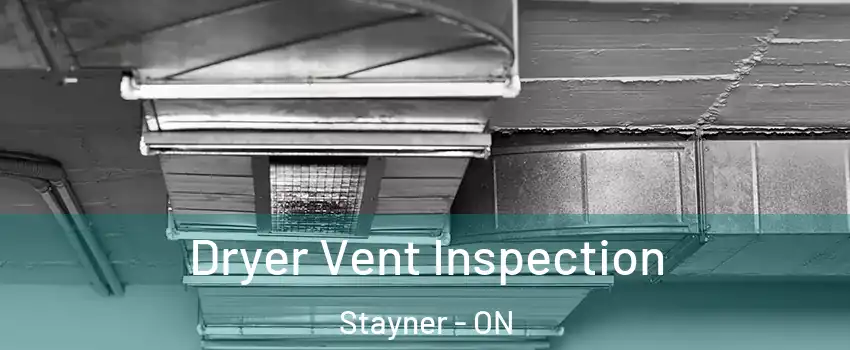  Dryer Vent Inspection Stayner - ON