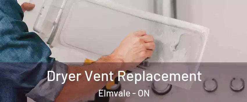  Dryer Vent Replacement Elmvale - ON