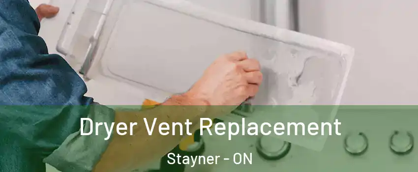 Dryer Vent Replacement Stayner - ON