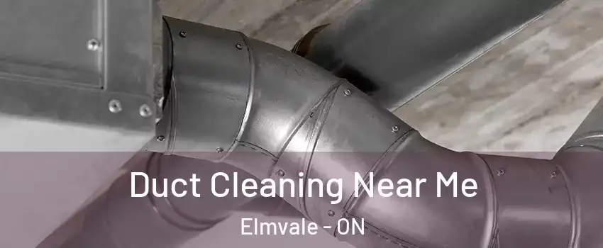 Duct Cleaning Near Me Elmvale - ON