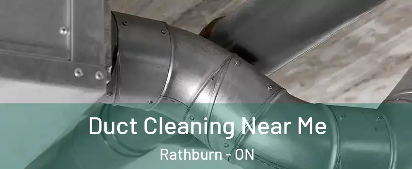  Duct Cleaning Near Me Rathburn - ON