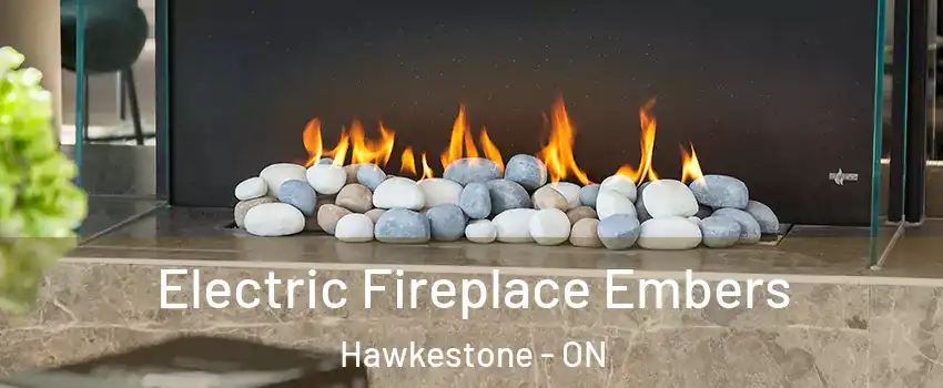  Electric Fireplace Embers Hawkestone - ON