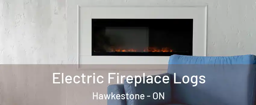 Electric Fireplace Logs Hawkestone - ON