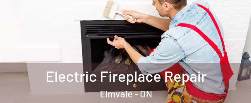  Electric Fireplace Repair Elmvale - ON