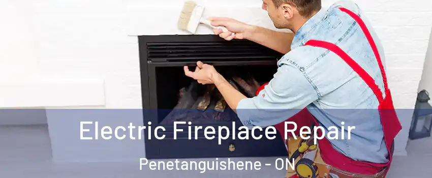  Electric Fireplace Repair Penetanguishene - ON